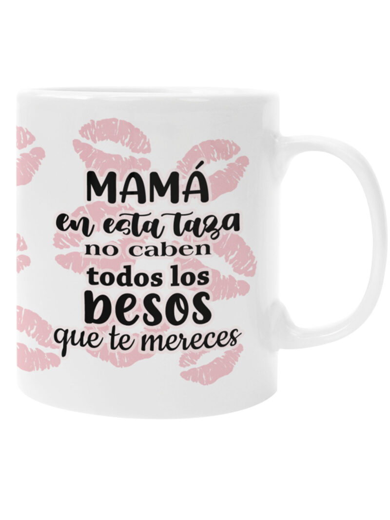 Taza Los Besos de Mamá