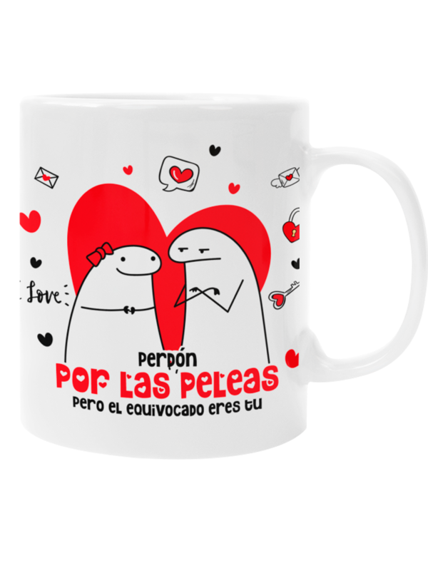 Taza Perdón por las peleas